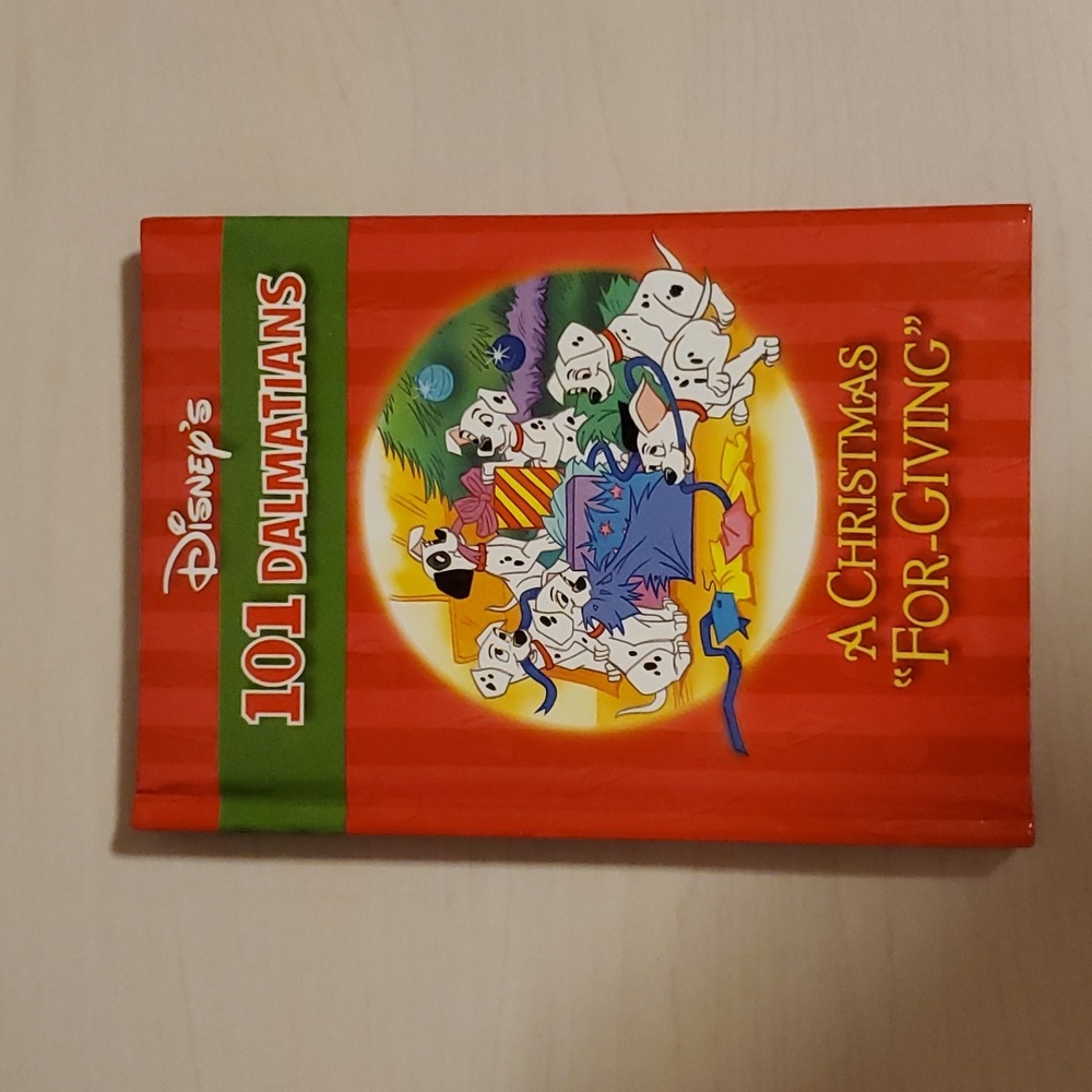 Disney's 101 Dalmatians - A Christmas "For-Giving" by Elizabeth Spurr